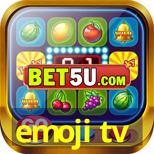 emoji tv